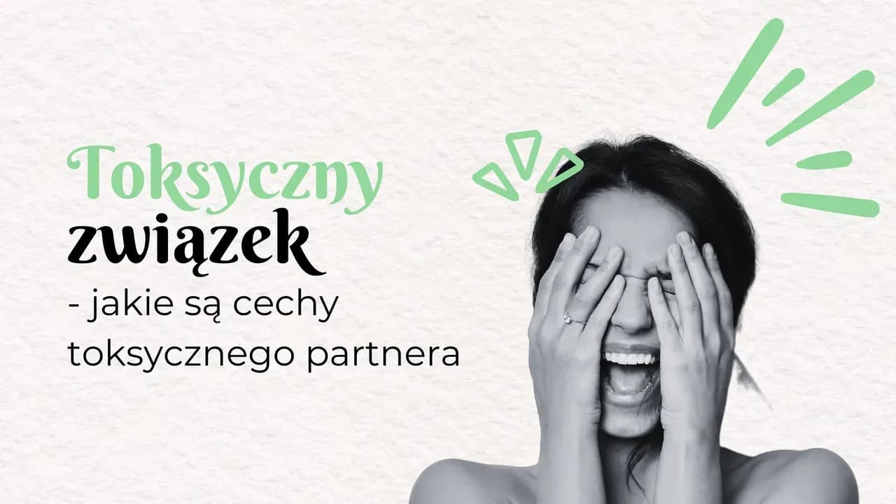 Jak rozpoznać toksyczną kobietę i uniknąć emocjonalnego cierpienia